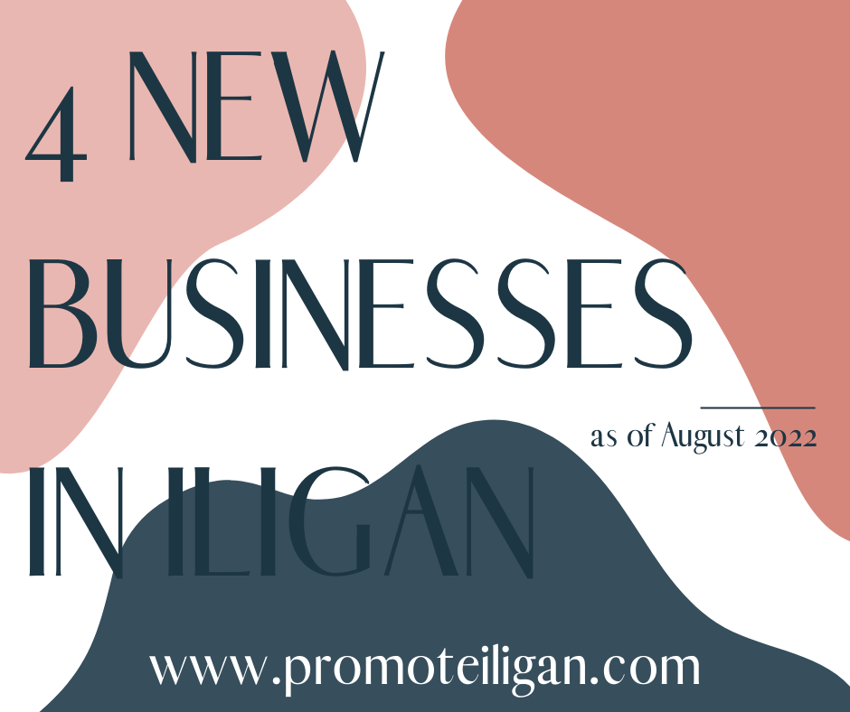 4 New Businesses Now Open in Iligan (as of August 2022)