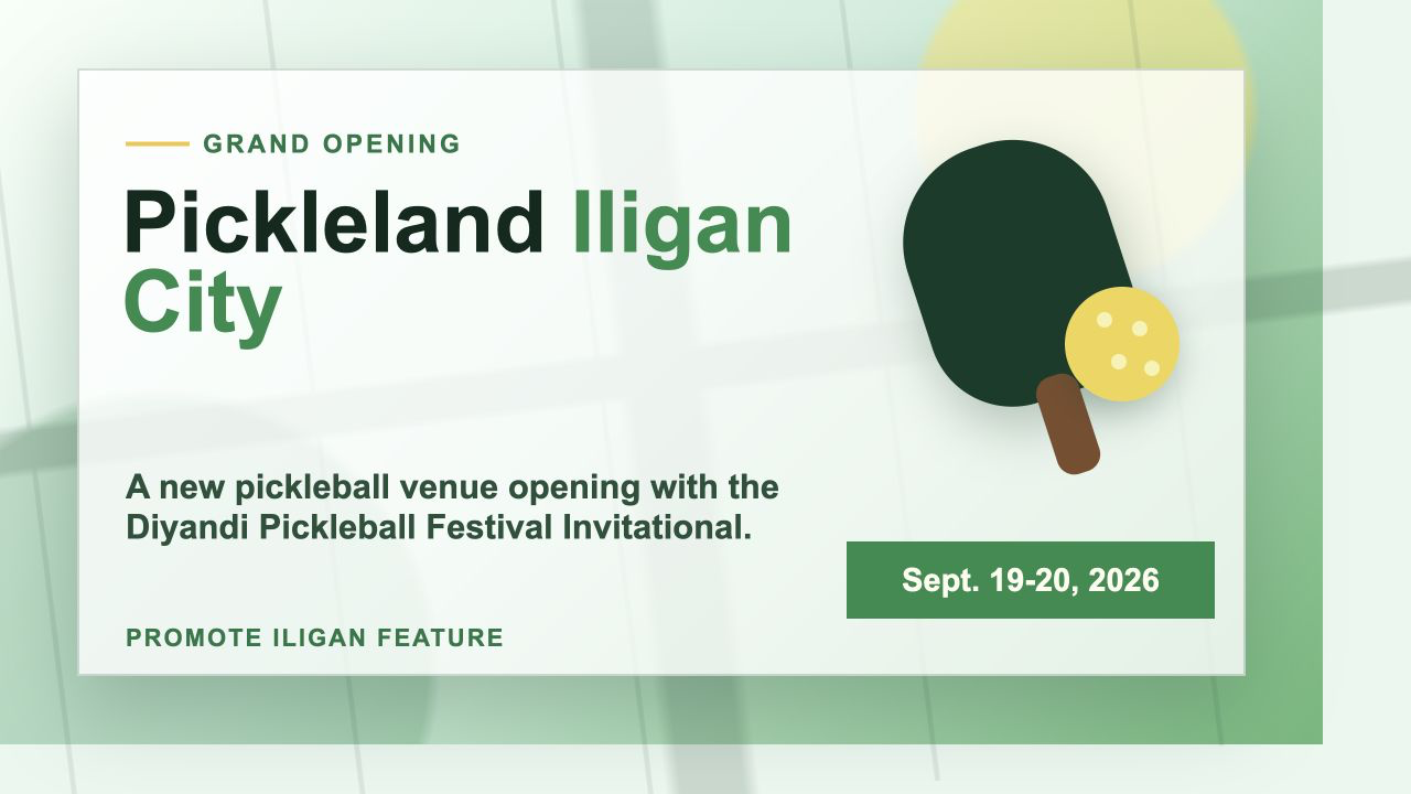 Pickleland Iligan City grand opening featured image for Diyandi Pickleball Festival 2026
